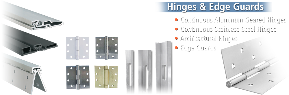 Hinges and Edge Guards